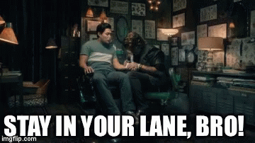 Stay In Your Lane Bro Stay In Your Lane Bro